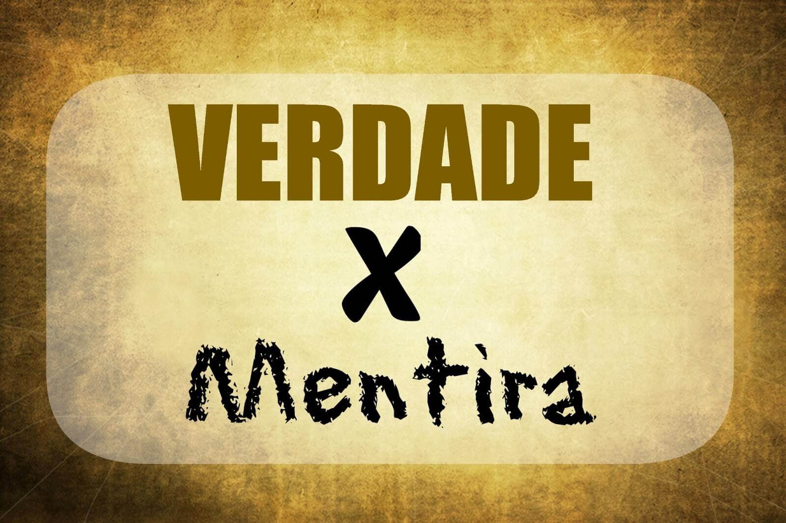 Mentira e Verdade